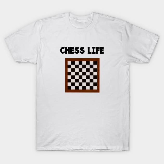 CHESS LIFE T-Shirt by jcnenm